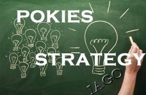 Pokies Strategy